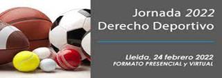 Lleida acogerá el 24 de febrero la Jornada 2022 de Derecho Deportivo