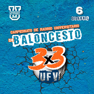 UFV: Campeonato de Madrid Universitario de Baloncesto 3X3